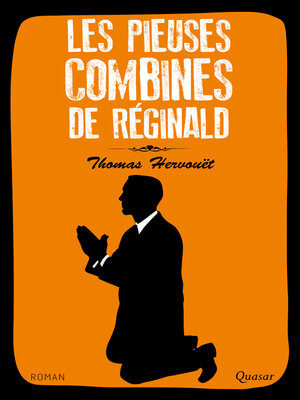 cover image of Les pieuses combines de Réginald